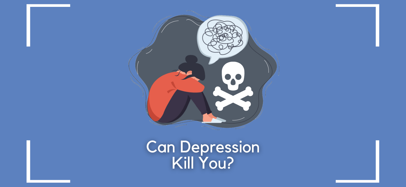 Can Depression Kill You? Untreated Depression and Death