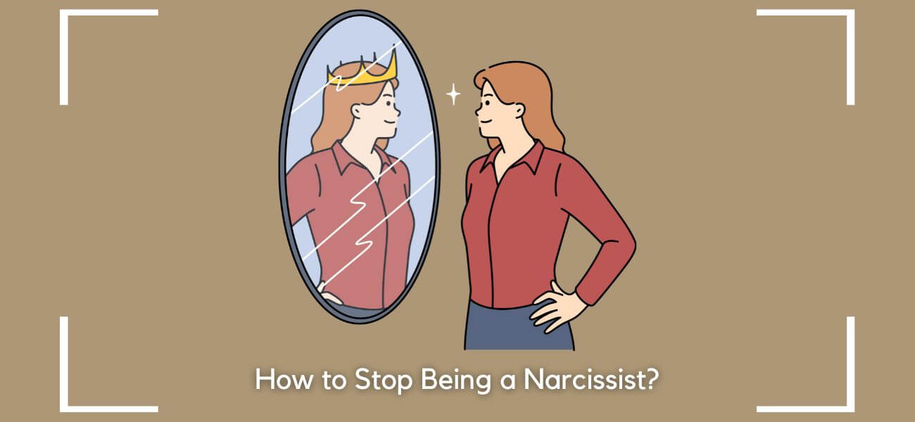 How To Stop Being A Narcissist Key Steps Nhsrc Mw