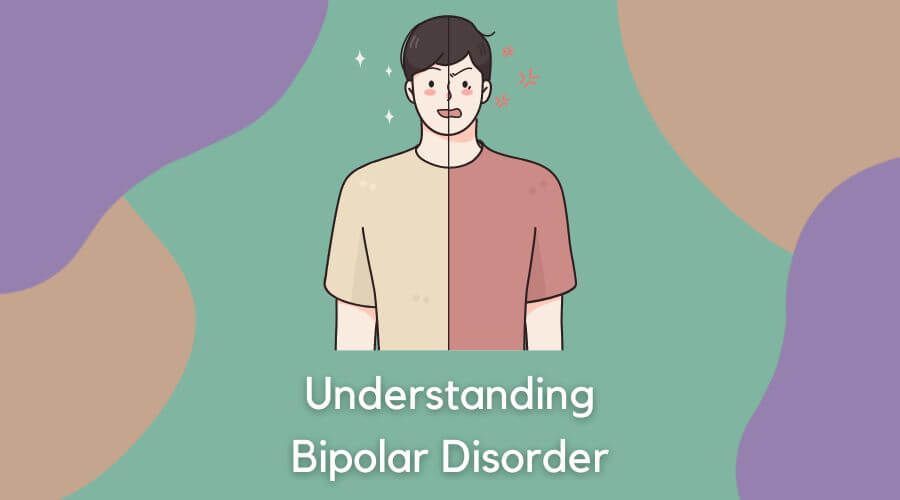 understanding bipolar disorder